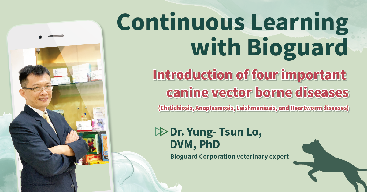 Introduction of four important canine vector borne diseases